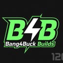 Bang4BuckBuilds