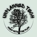 Unplanned Tech