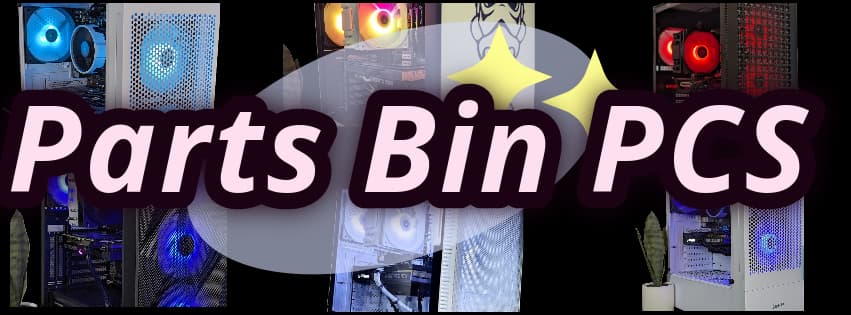 Parts Bin PCs