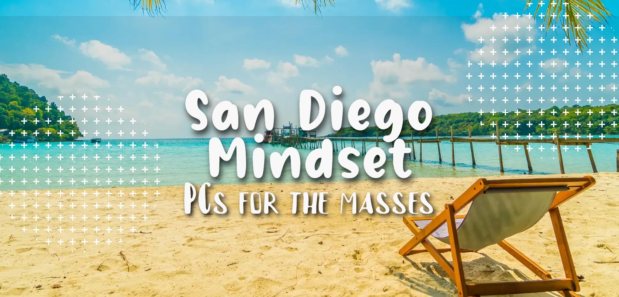 San Diego Mindset