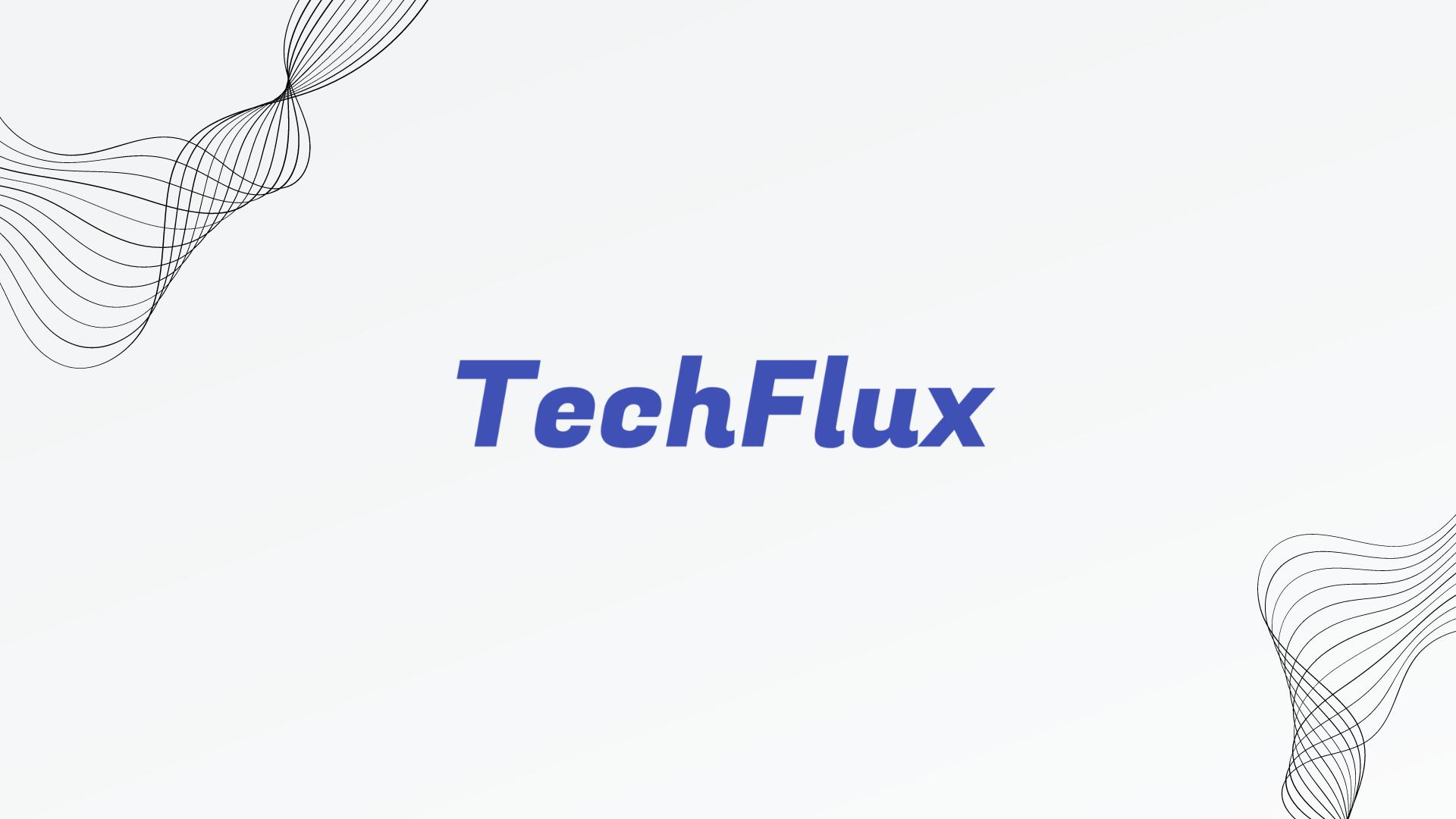 TechFlux