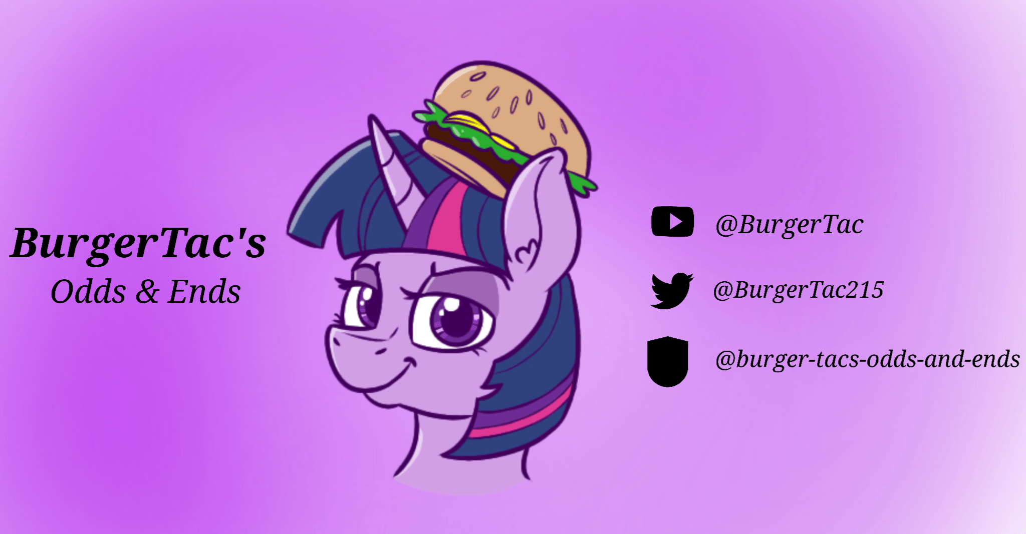 BurgerTac's Odds and Ends