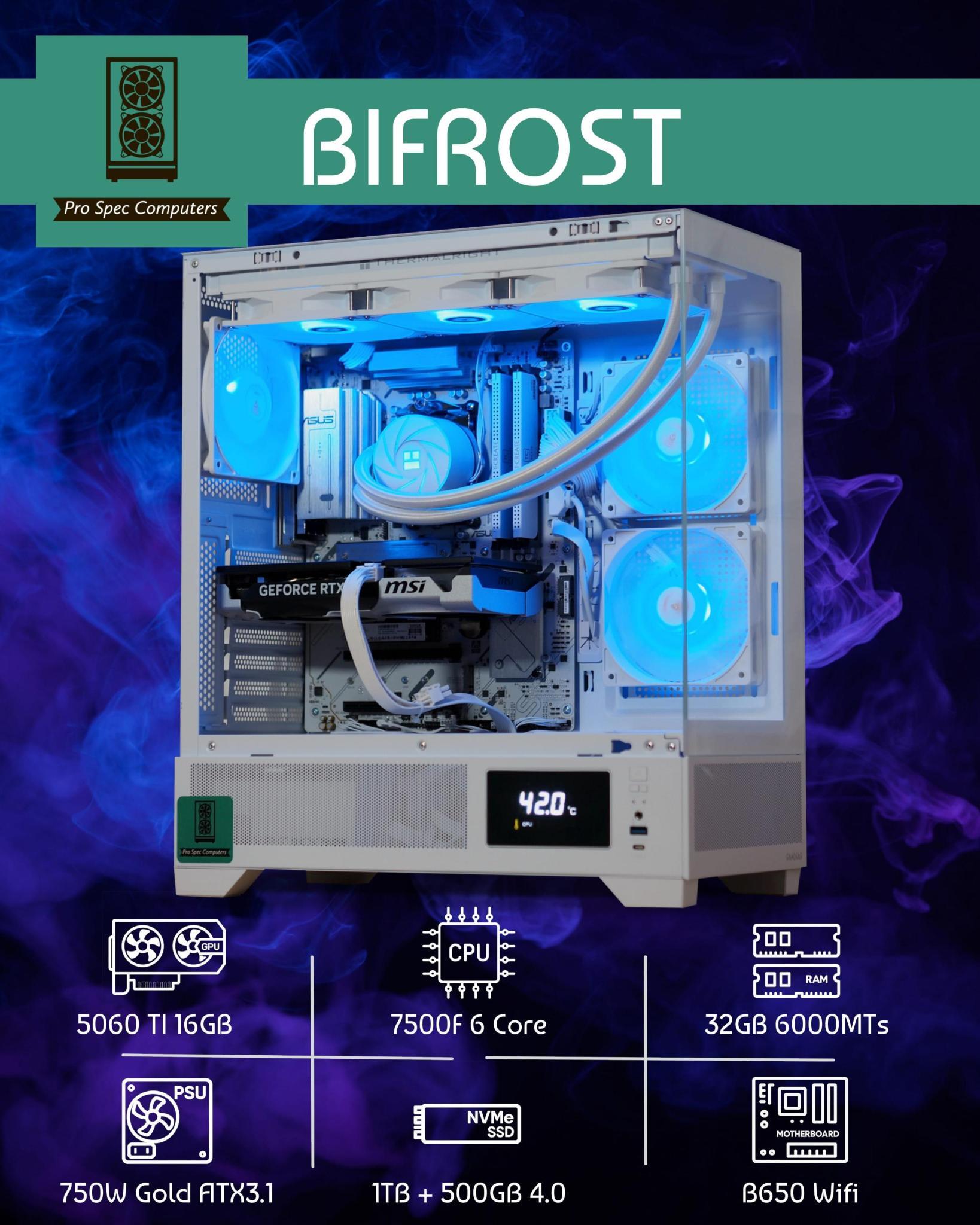 Bifröst -  Gaming / Streaming PC