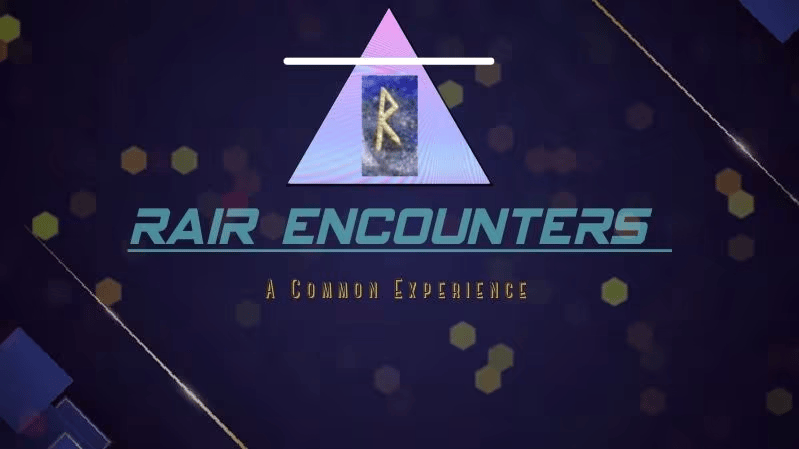 Rair Encounters