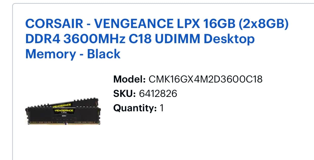 16gb DDR4 corsair ram. 3600mhz cl18