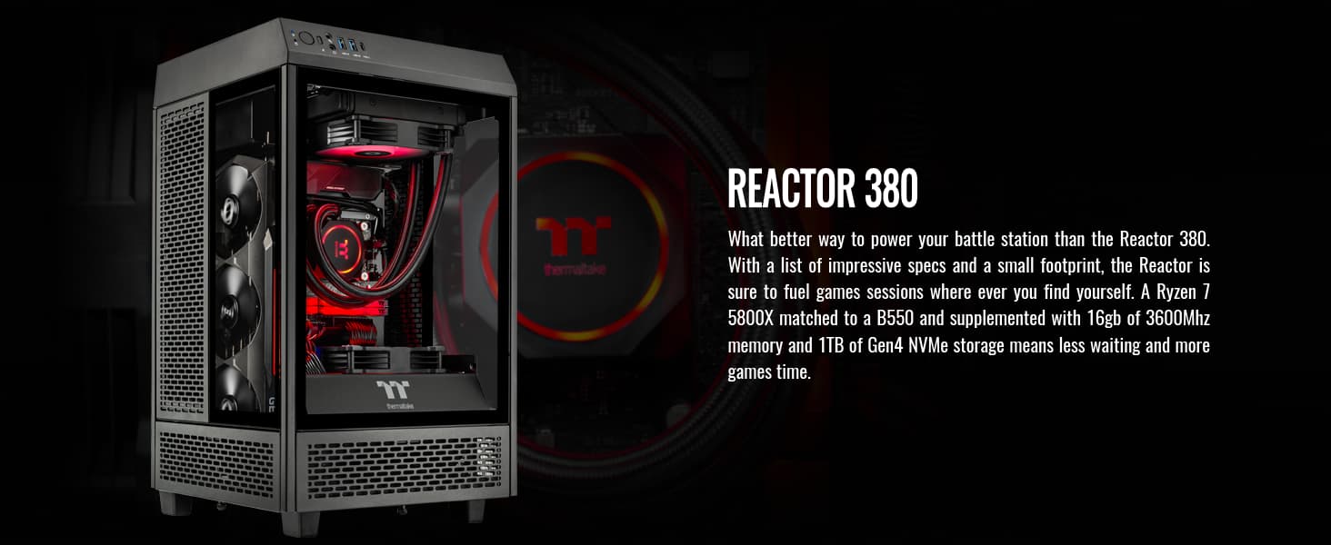 Thermaltake Reactor 380 - Custom Gaming PC Build