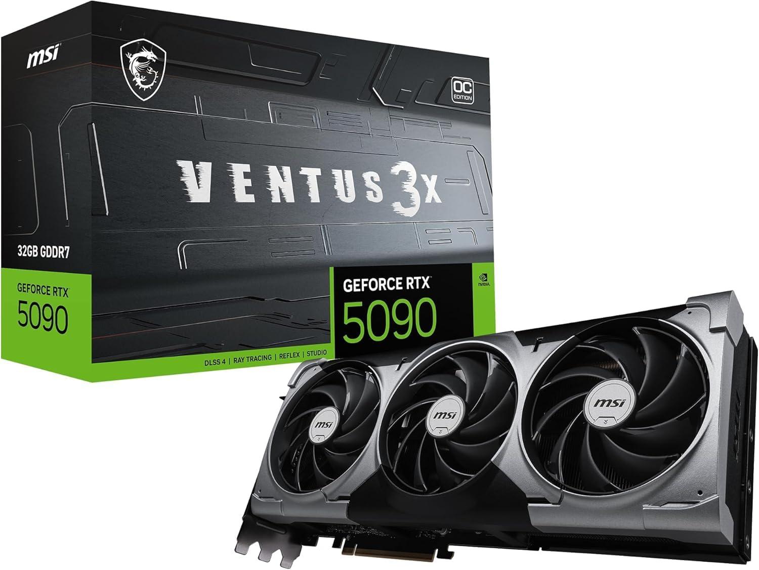 MSI GeForce RTX 5090 32G VENTUS 3X OC 🔥🔥🔥