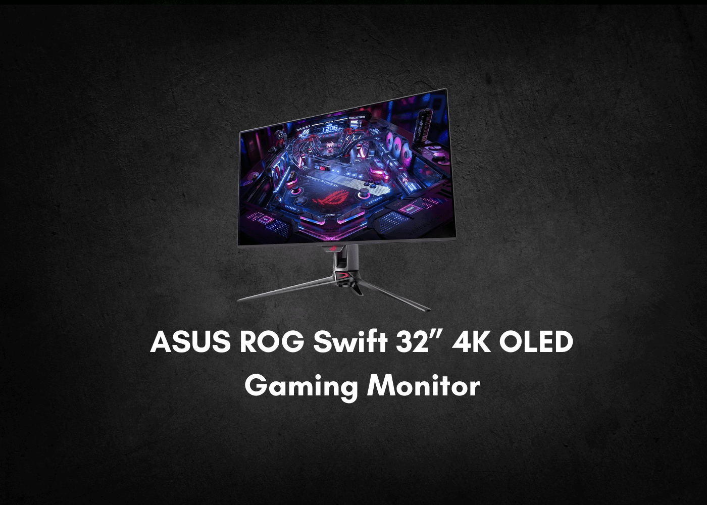 ASUS ROG Swift 32" 4K OLED Gaming Monitor UHD 3840 x 2160 QD-OLE 240Hz PG32UCDM
