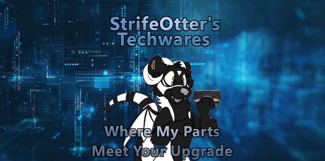 Strife Otter’s Techwares
