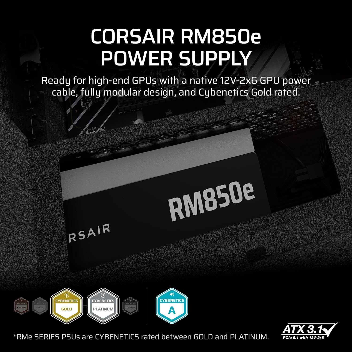 BNIB Corsair RMe 850W 80+/Cybernetics Gold Fully Modular ATX 3.1/PCIe 5.1 Ready PSU