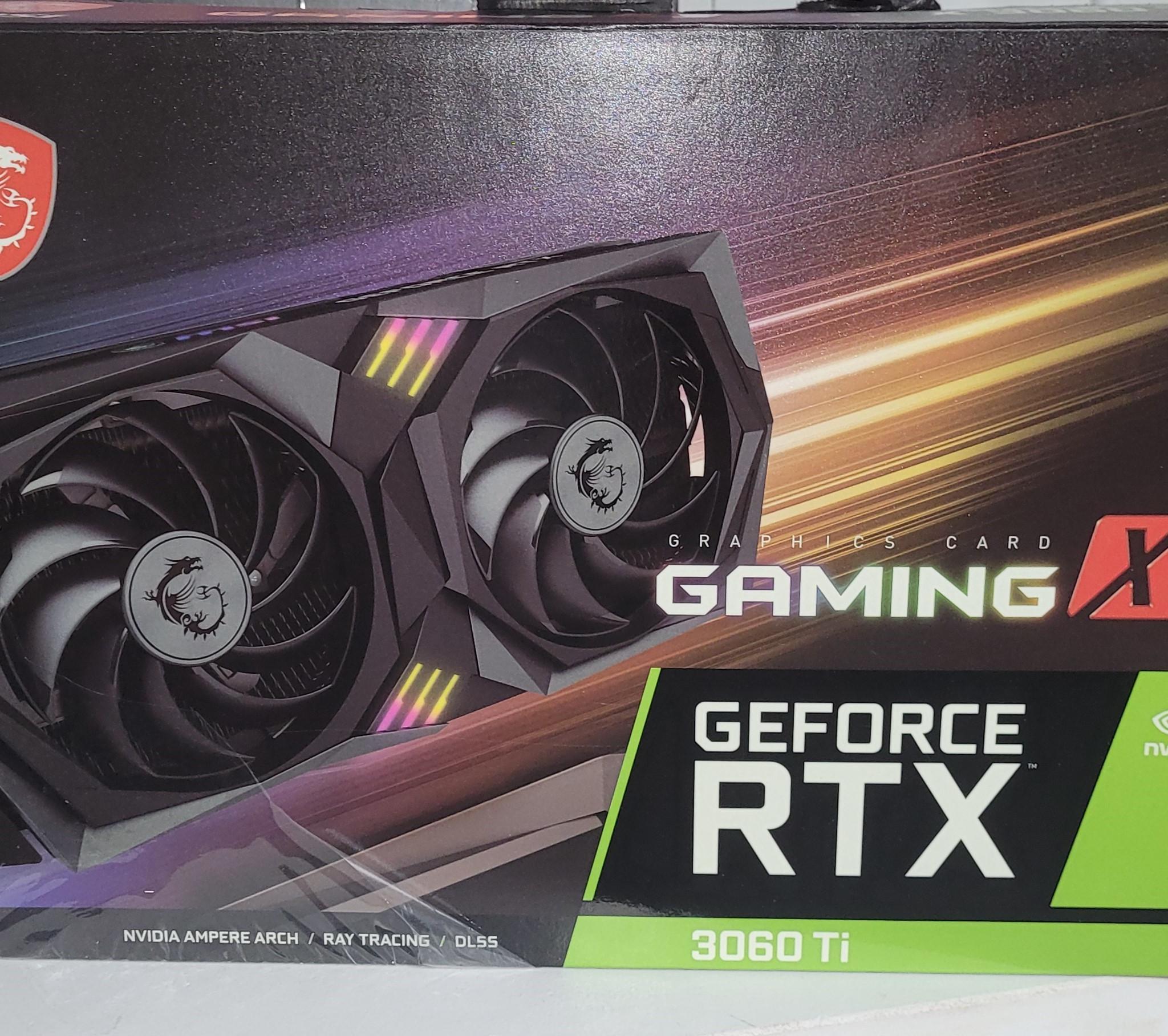 3060ti  ( NVIDIA MSI 3060 Ti Gaming X LHR Dual-Fan 8GB )