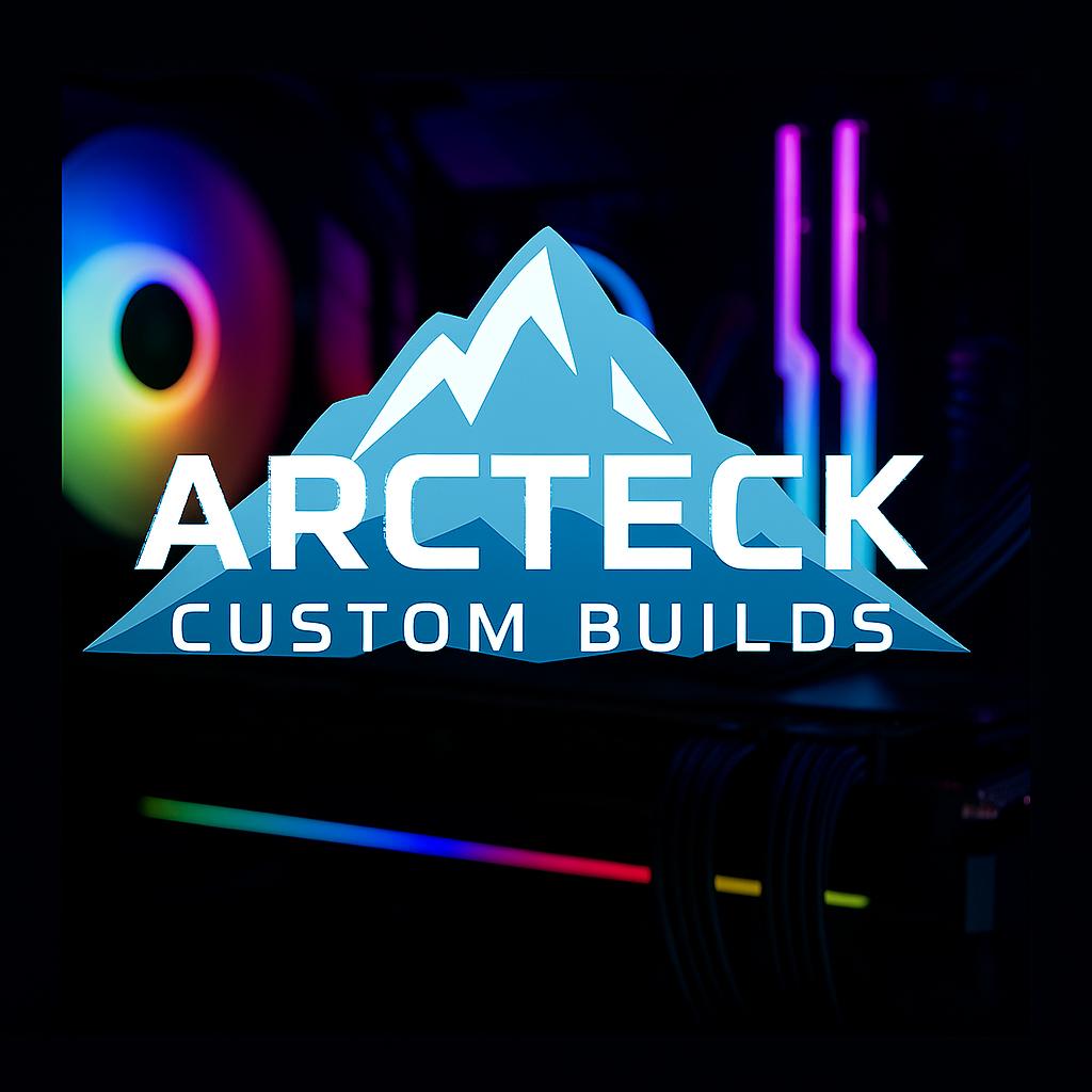 Arcteck Custom Builds