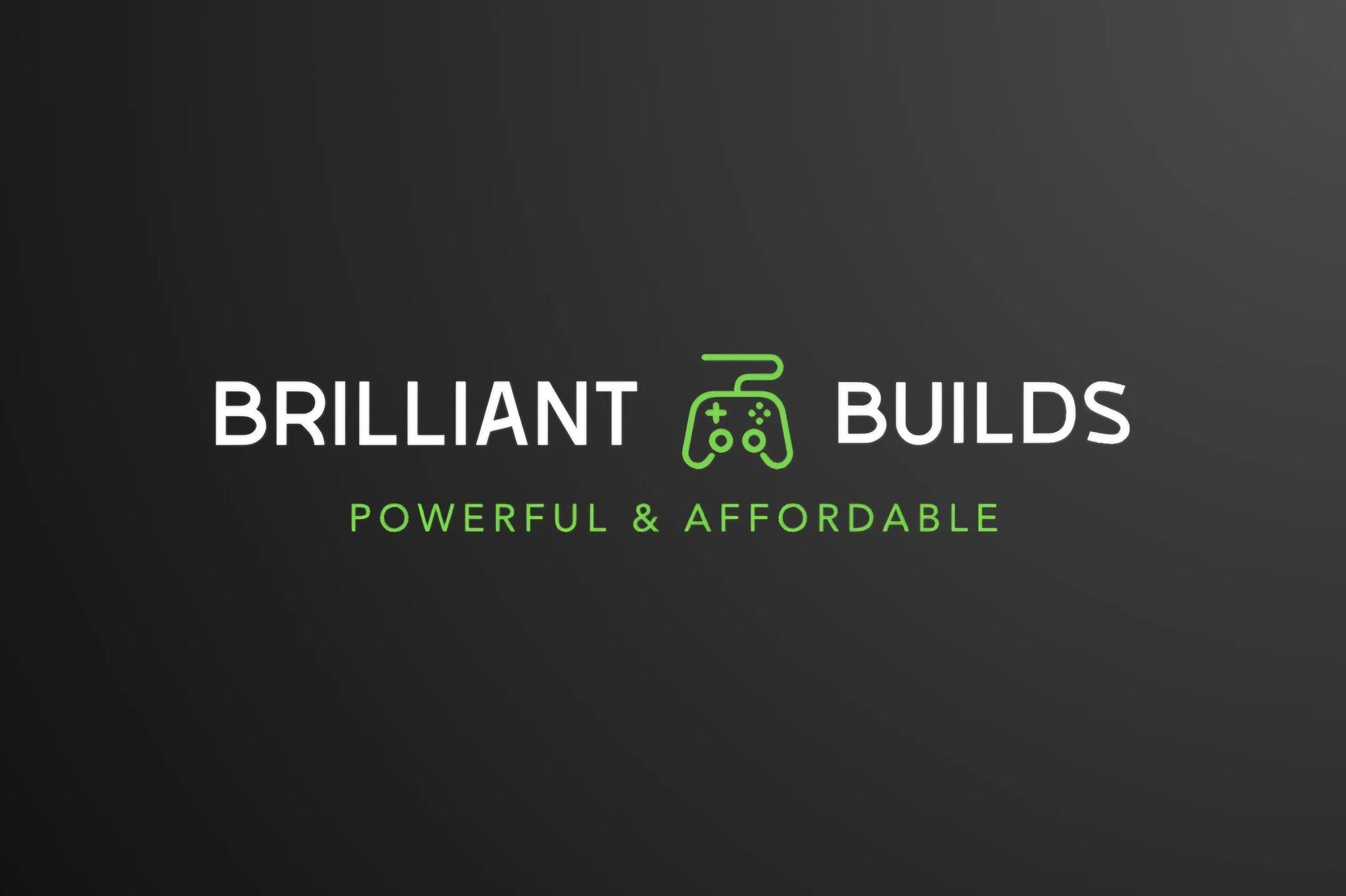 Brilliant Builds