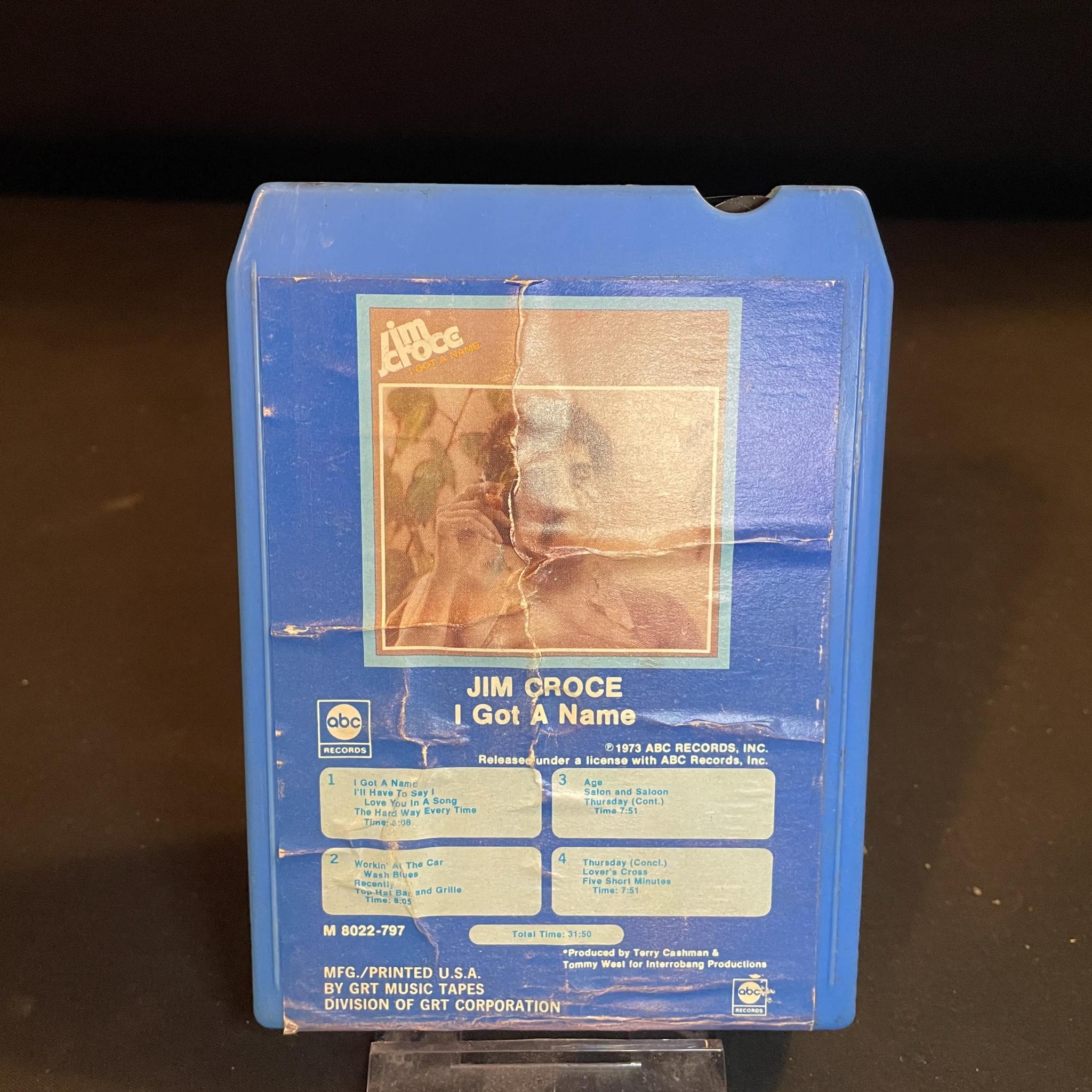 I got a name jim croce 8-track