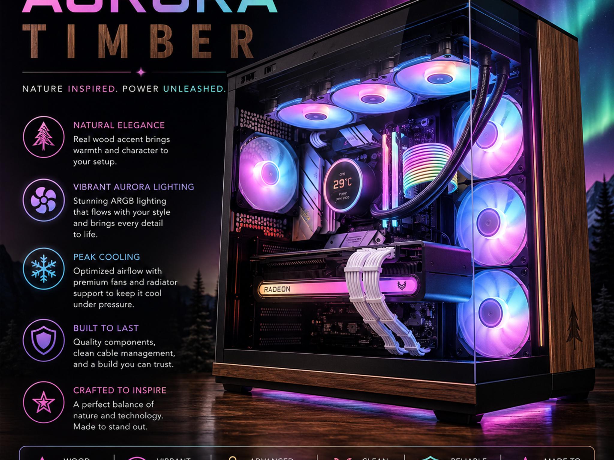 🌈"Aurora Timber" 🪵| 4k Gaming | Ryzen 7 9800X3D | RX 7900 XTX 24GB | 32B DDR5 | 2TB Gen5+Ram NVMe