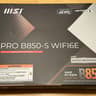 Brand new MSI - PRO B850-S WIFI6E AM5 ATX DDR5