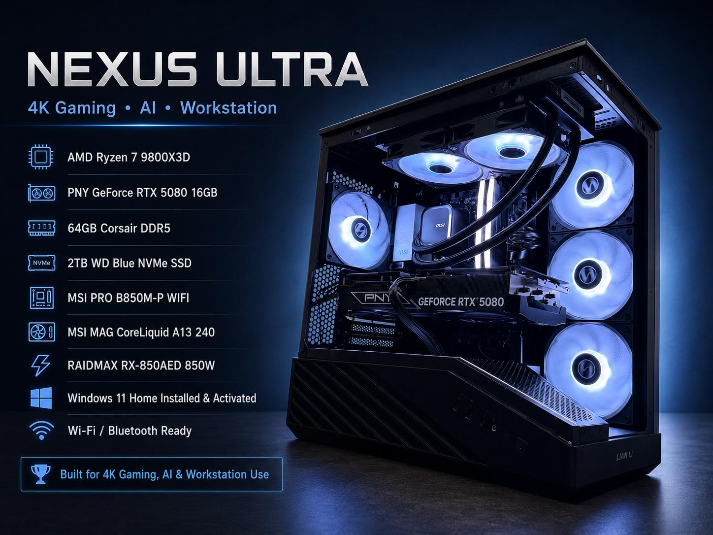 NEXUS ULTRA | RTX 5080 • 9800X3D • 64GB DDR5 • 2TB NVMe | Gaming + AI