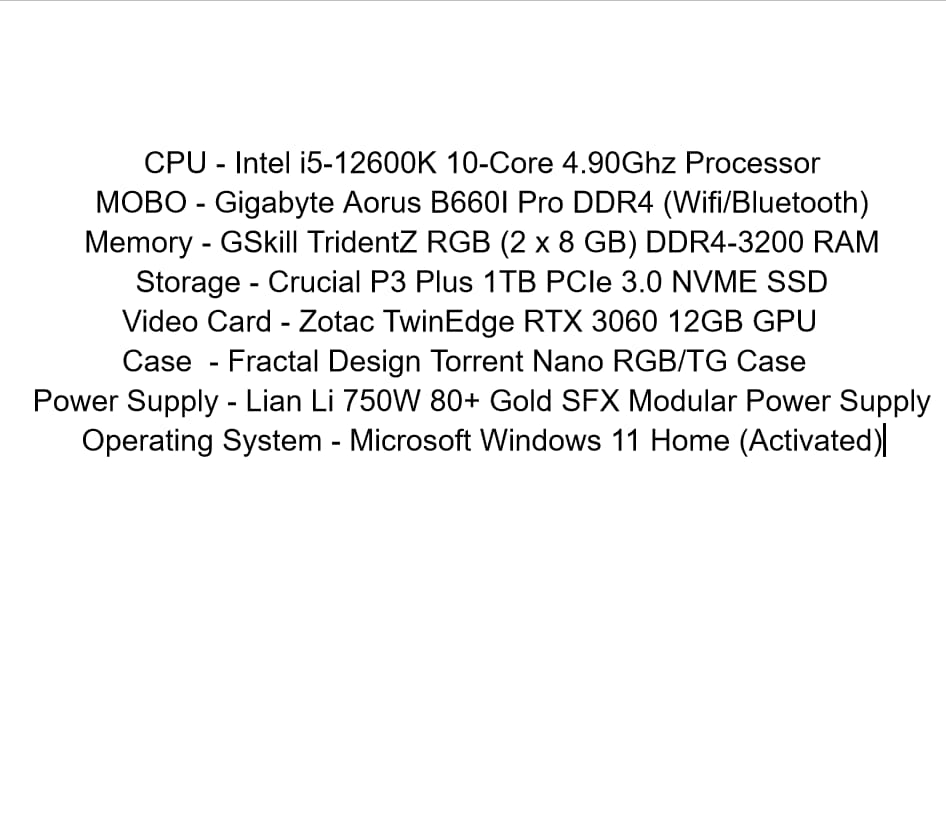 Brand New SFF Gaming PC-Intel i5 12600K / Zotac RTX 3060 12GB / 1TB SSD / 16GB RAM - Quiet and Fast!