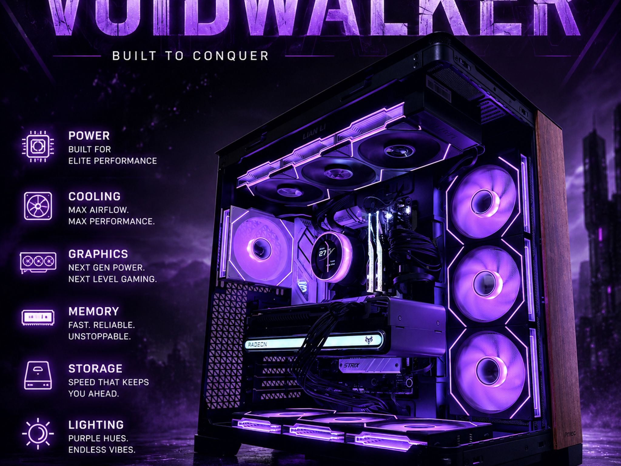🟣"VoidWalker "🟣| 4k Gaming | Ryzen 7 9800X3D | RX 7900 XT 20GB | 32B DDR5 Ram | 2TB Storage