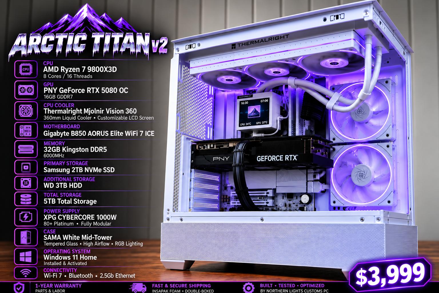 ARCTIC TITANARCTICTITAN V2 Ryzen 7 9800X3D • RTX 5080 • 32GB DDR5 • 5TB Storage/1000 w platinum PSU