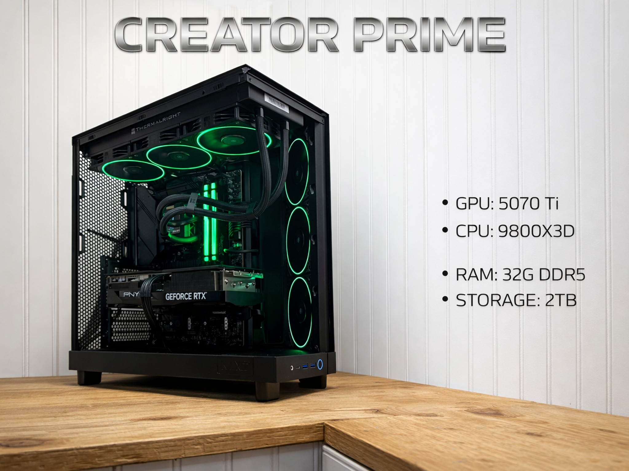 CREATOR PRIME | RTX 5070 Ti 16GB |Ryzen 9800X3D|32GB DDR5 6000 CL32|2TB NVMe+3TB HDD4K/ Workstation